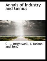 Annals of Industry and Genius 1164577395 Book Cover