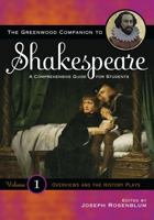 The Greenwood Companion to Shakespeare: A Comprehensive Guide for Students