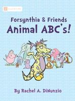 Forsynthia & Friends: Animal ABC's 1941475175 Book Cover