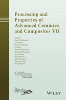 Processing and Properties of Advanced Ceramics and Composites VII 1119183871 Book Cover