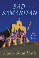 Bad Samaritan 0312367325 Book Cover