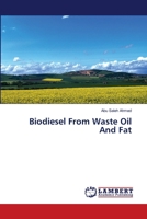 Biodiesel From Waste Oil And Fat 3659460222 Book Cover