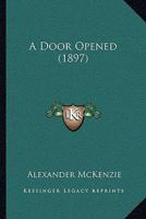 A Door Opened 1165274353 Book Cover