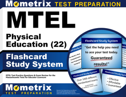 MTEL Physical Education (22) Flashcard Study System: MTEL Test Practice Questions & Exam Review for the Massachusetts Tests for Educator Licensure 1610720660 Book Cover