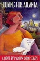 Looking for Atlanta: A Novel 0446365742 Book Cover