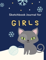 Sketchbook Journal for Girls: Lightly Lined Girls Journal Notebook Journal For Girls Women 1673679404 Book Cover