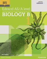 Edexcel AS/A Level Biology B Student Book 1 + Activebook (Edexcel GCE Science 2015) 1447991141 Book Cover