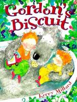 Gordon's Biscuit 020719145X Book Cover