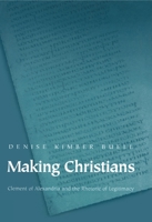 Making Christians 0691059802 Book Cover