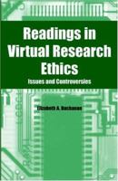 Readings in Virtual Research Ethics: Issues and Controversies 1591401526 Book Cover