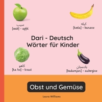 Dari - Deutsch Wörter für Kinder - Obst und Gemüse: Dari Lernen für Kinder und Anfänger - Zweisprachiges Bilderbuch auf Dari mit deutschen ... Kinderbücher (Deutsch-Dari)) (German Edition) B0GGH6GD19 Book Cover