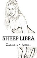 Sheep Libra: The Combined Astrology Series 1548854506 Book Cover