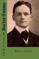Doctor O'nious 1542980763 Book Cover
