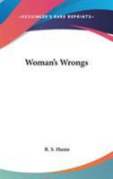 Woman's Wrongs 1432674390 Book Cover