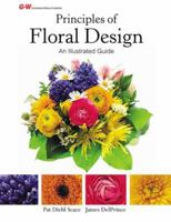 Principles of Floral Design: An Illustrated Guide 1619608898 Book Cover