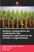 Análise comparativa do rendimento dos pequenos agricultores de cereais e leguminosas (Portuguese Edition) 6208201322 Book Cover