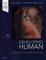 The Developing Human: Clinically Oriented Embryology 1416037063 Book Cover