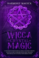 Wicca Crystal Magic 1089669291 Book Cover