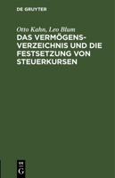 Das Vermögensverzeichnis und die Festsetzung von Steuerkursen 3112675371 Book Cover
