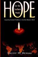 HOPE For the Southern World 1424311624 Book Cover