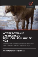 WystEpowanie Cysticercus Tenuicollis U Owiec I Kóz (Polish Edition) 6209540198 Book Cover