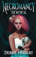 Necromancy the Musical 1955060169 Book Cover