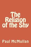 The Religion of the Shy 1978102259 Book Cover
