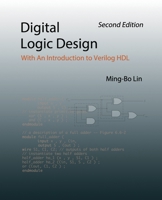 Digital Logic Design: With An Introduction to Verilog HDL B08SPJRRC3 Book Cover