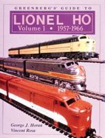 Greenberg's Guide to Lionel Ho: 1957-1966 (Greenberg's Guide to Lionel Ho Trains)