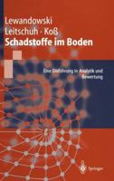 Schadstoffe Im Boden: Eine Einfuhrung in Analytik Und Bewertung 3642638864 Book Cover