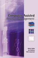 Computer-Assisted Reservoir Management 0824797582 Book Cover