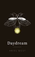 Daydream: Poetry Book 1034318969 Book Cover