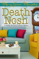 Death Nosh: A Noshes Up North Culinary Mystery 0998167312 Book Cover