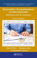 Scientific Examination of Documents: Methods and Techniques, Fourth Edition 0849339251 Book Cover