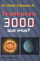 Tendenzen 3000: Quo imus? 1492783498 Book Cover