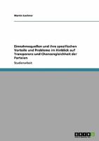 Einnahmequellen und Ihre Spezifischen Vorteile und Probleme Im Hinblick Auf Transparenz und Chancengleichheit der Parteien 3638941191 Book Cover