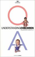 Understanding Children 0970368488 Book Cover