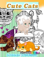 Cute cats: Cute cat coloring book for adults relaxation 1695552911 Book Cover