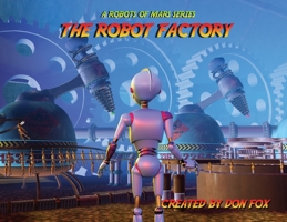 Robots of Mars - The Robot Factory B0CRNH4K3L Book Cover