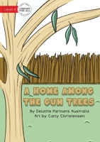 A Home Among The Gum Trees 1922331155 Book Cover