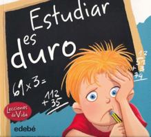 Estudiar Es Duro 8468303836 Book Cover