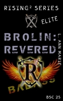 Brolin: Revered: BSC Book 25 (Badass Security Council (BSC)) B0DS8SNSZG Book Cover