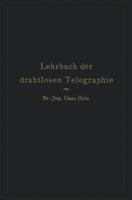 Lehrbuch Der Drahtlosen Telegraphie 3642894844 Book Cover