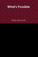 What's Possible 0557373220 Book Cover