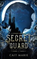 Secret Guard (Rise of the Loti) B0F282BYPS Book Cover