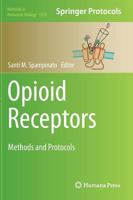 Opioid Receptors: Methods and Protocols 1493955500 Book Cover