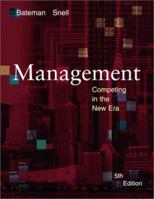 Management: Competing in the New Era (Fifth Edition) 0072408596 Book Cover