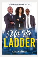 Up the Ladder 109869127X Book Cover