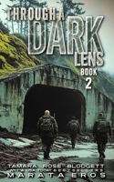 Through a Dark Lens B0C1J1WP2X Book Cover
