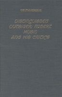 Distinguished Outsider: Robert Musil and His Critics (Literary Criticism in Perspective S.) 1879751526 Book Cover